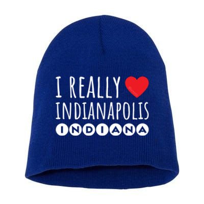 I Really Love (Heart) Indianapolis Indiana Gift Short Acrylic Beanie