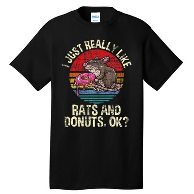 I Really Like Rats & Donuts Rat Whisperer Rodent Lover Tall T-Shirt