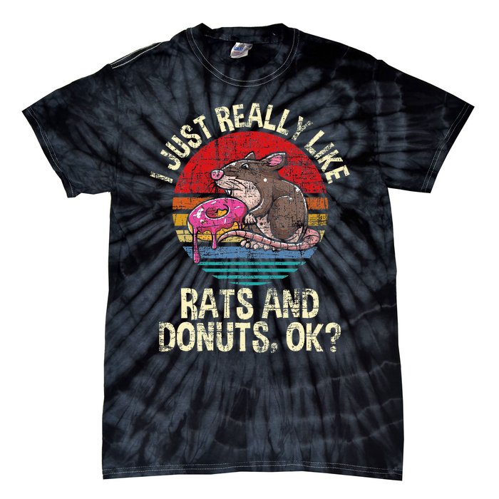 I Really Like Rats & Donuts Rat Whisperer Rodent Lover Tie-Dye T-Shirt