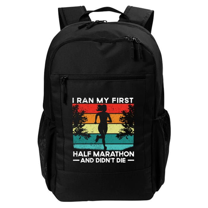 I Ran My First Half Marathon And DidnT Die Funny Running Gift Backpack