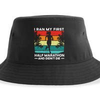 I Ran My First Half Marathon And DidnT Die Funny Running Gift Sustainable Bucket Hat