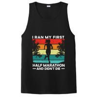 I Ran My First Half Marathon And DidnT Die Funny Running Gift PosiCharge Competitor Tank