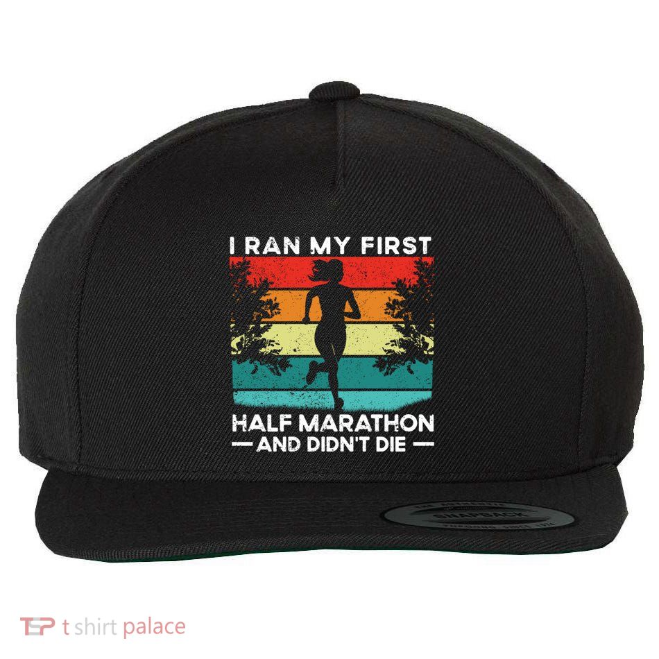I Ran My First Half Marathon And DidnT Die Funny Running Gift Wool Snapback Cap