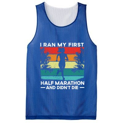 I Ran My First Half Marathon And DidnT Die Funny Running Gift Mesh Reversible Basketball Jersey Tank