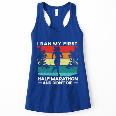 I Ran My First Half Marathon And DidnT Die Funny Running Gift Womens Tank Top