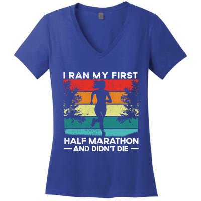 I Ran My First Half Marathon And DidnT Die Funny Running Gift Women's V-Neck T-Shirt