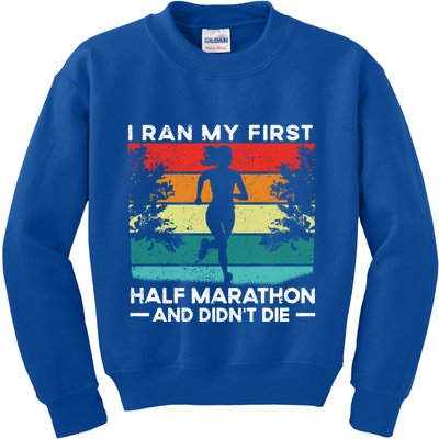 I Ran My First Half Marathon And DidnT Die Funny Running Gift Kids Sweatshirt