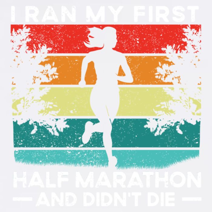 I Ran My First Half Marathon And DidnT Die Funny Running Gift Garment-Dyed Sweatshirt