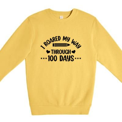 I Roared My Way Through 100 Days Of School Premium Crewneck Sweatshirt