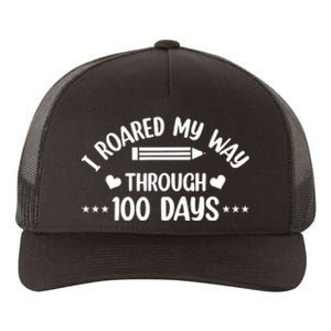 I Roared My Way Through 100 Days Of School Yupoong Adult 5-Panel Trucker Hat