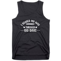 I Roared My Way Through 100 Days Of School Tank Top