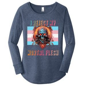 I reject my mortal flesh  Women's Perfect Tri Tunic Long Sleeve Shirt