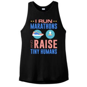 I Run Marathons And Raise Tiny Hu Funny Mom Runner Gift Ladies PosiCharge Tri-Blend Wicking Tank