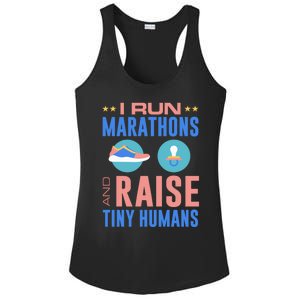 I Run Marathons And Raise Tiny Hu Funny Mom Runner Gift Ladies PosiCharge Competitor Racerback Tank