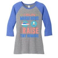 I Run Marathons And Raise Tiny Hu Funny Mom Runner Gift Women's Tri-Blend 3/4-Sleeve Raglan Shirt