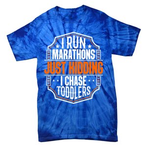 I Run Marathons Just Ding Chase Funny Mom Gift Tie-Dye T-Shirt