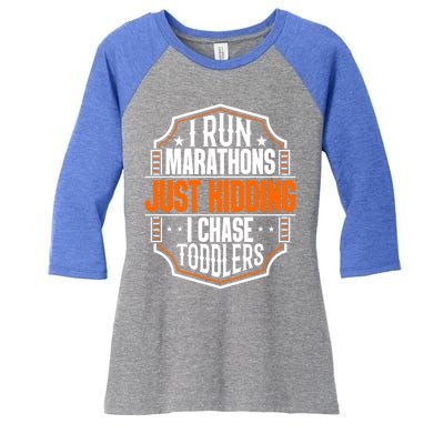 I Run Marathons Just Ding Chase Funny Mom Gift Women's Tri-Blend 3/4-Sleeve Raglan Shirt