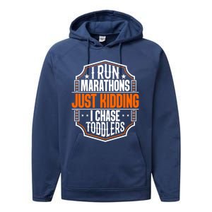 I Run Marathons Just Ding Chase Funny Mom Gift Performance Fleece Hoodie