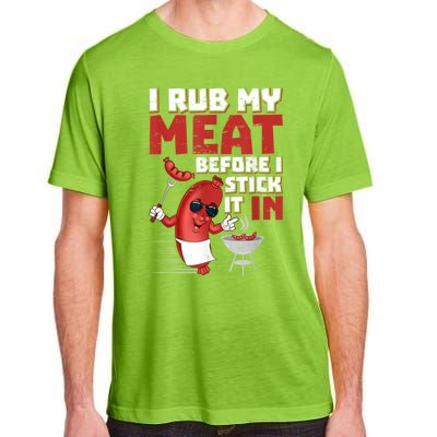 I Rub My Meat Before I Stick It In Design Summer BBQ Theme Adult ChromaSoft Performance T-Shirt