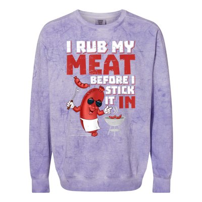 I Rub My Meat Before I Stick It In Design Summer BBQ Theme Colorblast Crewneck Sweatshirt