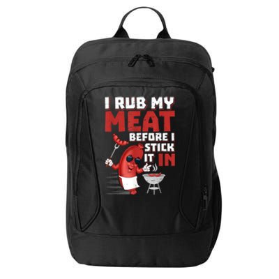 I Rub My Meat Before I Stick It In Design Summer BBQ Theme City Backpack