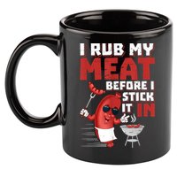 I Rub My Meat Before I Stick It In Design Summer BBQ Theme 11oz C Handle Ceramic Mug