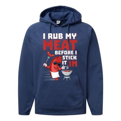 I Rub My Meat Before I Stick It In Design Summer BBQ Theme Performance Fleece Hoodie