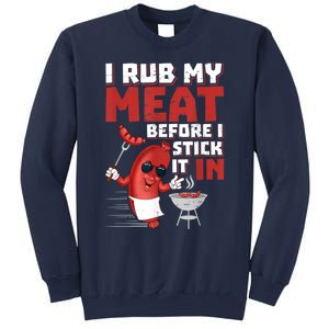 I Rub My Meat Before I Stick It In Design Summer BBQ Theme Sweatshirt