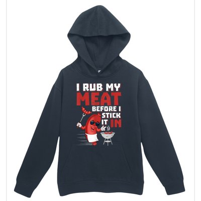 I Rub My Meat Before I Stick It In Design Summer BBQ Theme Urban Pullover Hoodie