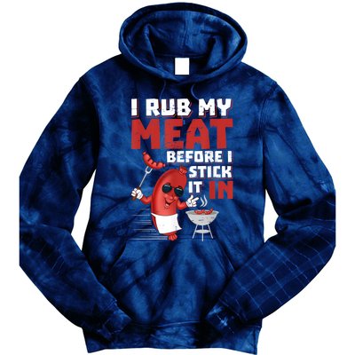 I Rub My Meat Before I Stick It In Design Summer BBQ Theme Tie Dye Hoodie