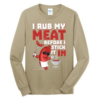 I Rub My Meat Before I Stick It In Design Summer BBQ Theme Tall Long Sleeve T-Shirt