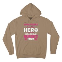 I Raised Mine I'm A Proud Nurse Mom Hero Stethoscope Nurse Hoodie