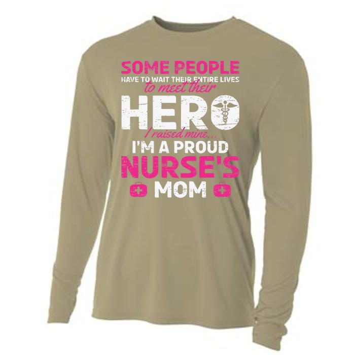 I Raised Mine I'm A Proud Nurse Mom Hero Stethoscope Nurse Cooling Performance Long Sleeve Crew