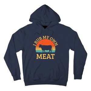 I Rub My Own Meat Funny Cooking BBQ Chef Hoodie