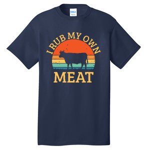 I Rub My Own Meat Funny Cooking BBQ Chef Tall T-Shirt