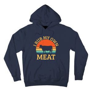 I Rub My Own Meat Funny Cooking BBQ Chef Tall Hoodie