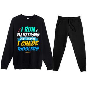 I Run Marathons Just Ding I Chase Sitter Meaningful Gift Premium Crewneck Sweatsuit Set