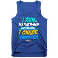 I Run Marathons Just Ding I Chase Sitter Meaningful Gift Tank Top