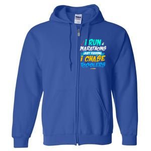 I Run Marathons Just Ding I Chase Sitter Meaningful Gift Full Zip Hoodie