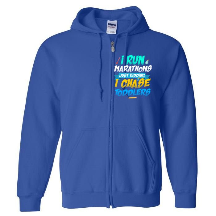 I Run Marathons Just Ding I Chase Sitter Meaningful Gift Full Zip Hoodie