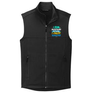 I Run Marathons Just Ding I Chase Sitter Meaningful Gift Collective Smooth Fleece Vest