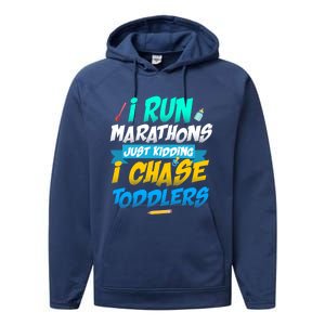 I Run Marathons Just Ding I Chase Sitter Meaningful Gift Performance Fleece Hoodie