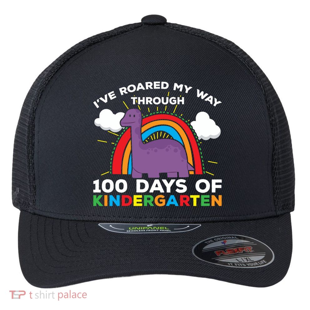 I've Roared My Way Through 100 Days Of Kindergarten Funny Gift Flexfit Unipanel Trucker Cap
