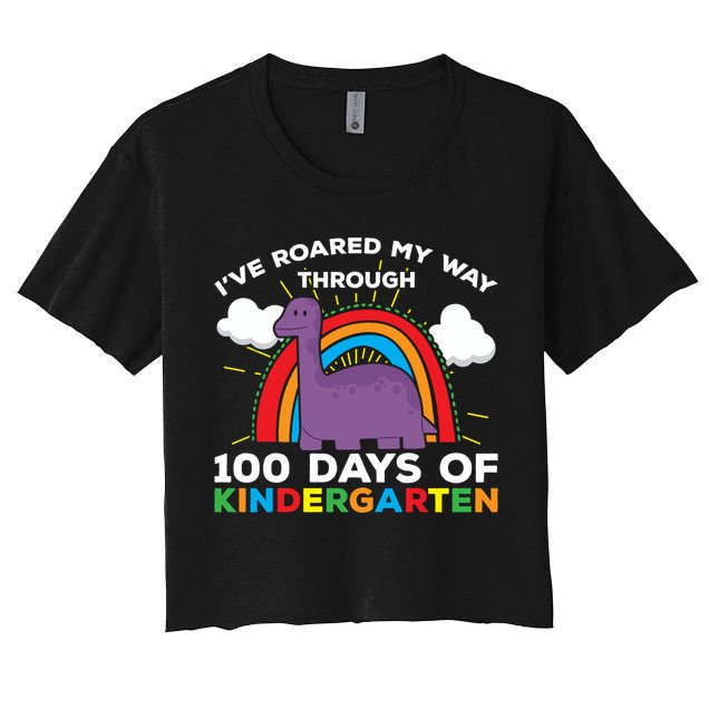 I've Roared My Way Through 100 Days Of Kindergarten Funny Gift Crop Top