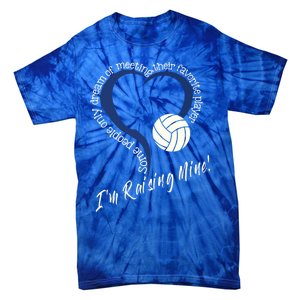 I'm Raising Mine! Volleyball Mom Gift Volleyball Mom Gift Tie-Dye T-Shirt