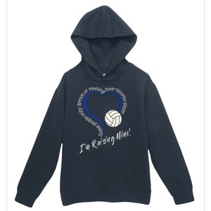 I'm Raising Mine! Volleyball Mom Gift Volleyball Mom Gift Urban Pullover Hoodie