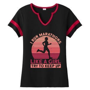 I Run Marathons Like A Try To Keep Up Gift Marathon Funny Gift Ladies Halftime Notch Neck Tee