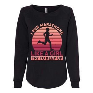 I Run Marathons Like A Try To Keep Up Gift Marathon Funny Gift Womens California Wash Sweatshirt