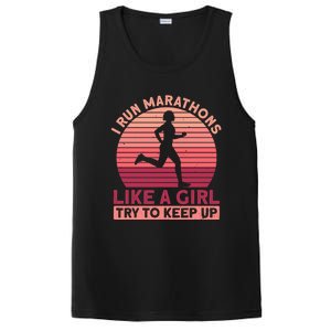 I Run Marathons Like A Try To Keep Up Gift Marathon Funny Gift PosiCharge Competitor Tank