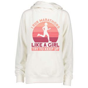 I Run Marathons Like A Try To Keep Up Gift Marathon Funny Gift Womens Funnel Neck Pullover Hood